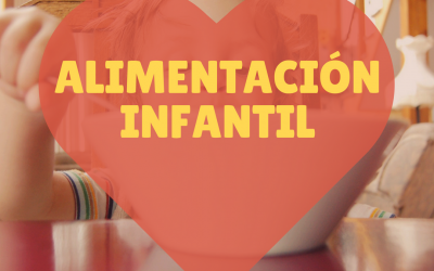 Alimentación infantil sana y equilibrada en niños y bebés. Escuela de padres.